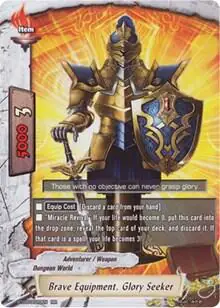 Brave Equipment, Glory Seeker