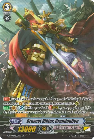 Bravest Viktor, Grandgallop (SP)