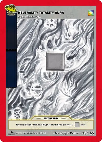 Neutrality Totality Aura