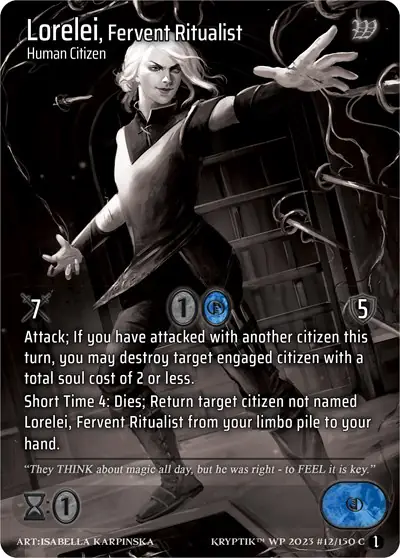 Lorelei, Fervent Ritualist