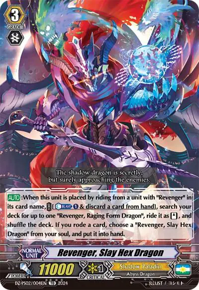 Revenger, Slay Hex Dragon